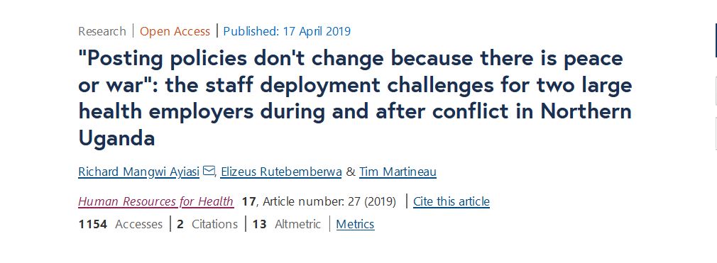 S“Posting policies don’t change because there is peace or war”: the staff deployment challenges for two large health employers during and after conflict in Northern Ugandacreengrab that reads: